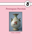 Prestonpans Porcelain by Graeme Cruickshank